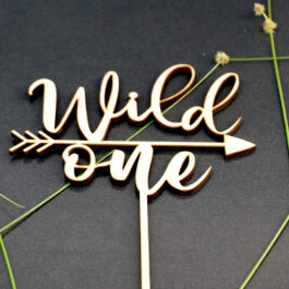 Wild one mit Pfeil Topper