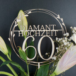 Caketopper "Diamanthochzeit" im Blätterkranz mit Blumendeko